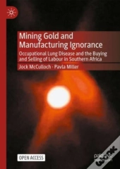 Mining Gold And Manufacturing Ignorance