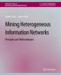 Mining Heterogeneous Information Networks - Preview