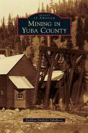Mining In Yuba County - Preview