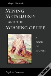 Capa do artigo Mining, Metallurgy And The Meaning Of Life