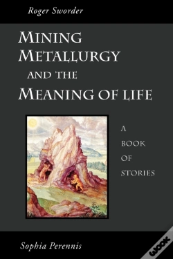 Capa do artigo Mining, Metallurgy And The Meaning Of Life