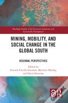 Mining, Mobility, And Social Change In The Global South