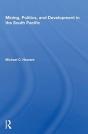 Mining, Politics, And Development In The South Pacific - Preview