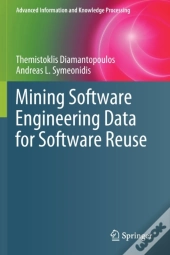 Mining Software Engineering Data For Software Reuse
