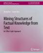 Mining Structures Of Factual Knowledge From Text - Preview