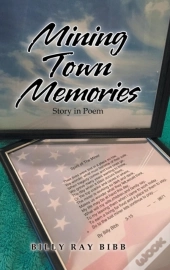 Mining Town Memories