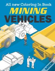 Mining Vehicles