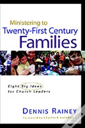 Ministering To Twenty-First Century Families