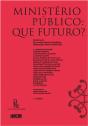 Ministério Público: Que Futuro? - Preview
