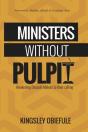 Ministers Without Pulpit - Preview