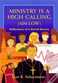 Capa do artigo Ministry Is A High Calling  Aim Low : Re