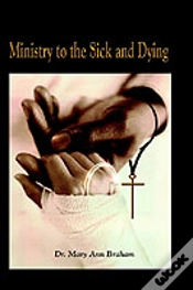 Capa do artigo Ministry To The Sick And Dying