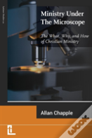 Ministry Under The Microscope