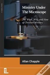 Ministry Under The Microscope
