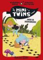 Minitwins Nº 04. ¡Bang Ha Desaparecido! - Preview