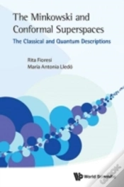 Capa do artigo Minkowski And Conformal Superspaces, The: The Classical And Quantum Descriptions