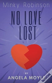 Minky Robinson: No Love Lost