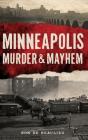 Minneapolis Murder & Mayhem - Preview