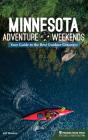Minnesota Adventure Weekends - Preview
