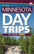 Minnesota Day Trips By Theme