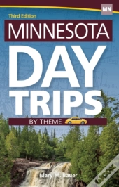 Minnesota Day Trips By Theme