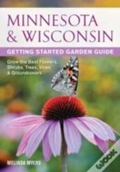 Minnesota & Wisconsin Getting Started Garden Guide