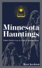 Minnesota Hauntings - Preview