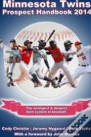 Minnesota Twins Prospect Handbook 2014