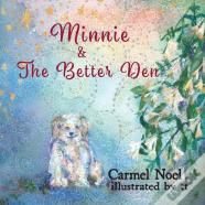 Minnie & The Better Den