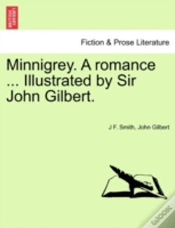Capa do artigo Minnigrey. A Romance ... Illustrated By Sir John Gilbert.