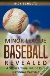 Minor League Baseball Revealed: A Secret