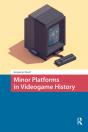 Minor Platforms In Videogame History - Preview