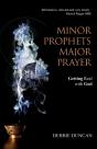 Minor Prophets, Major Prayer - Preview