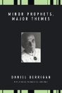 Minor Prophets, Major Themes - Preview