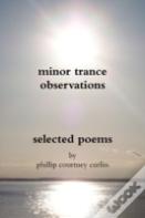 Minor Trance Observations