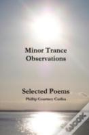 Minor Trance Observations