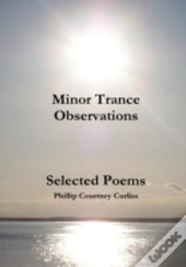 Minor Trance Observations