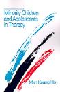 Minority Children And Adolescents In Therapy - Preview