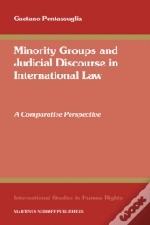 Minority Groups And Judicial Discourse In International Law