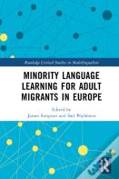 Minority Language Learning For Adult Migrants In Europe