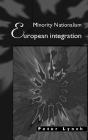 Minority Nationalism And European Integration - Preview