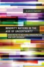 Minority Nations In The Age Of Uncertainty - Preview
