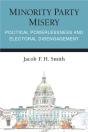 Minority Party Misery - Preview