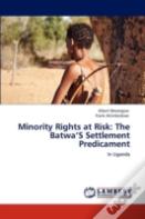 Minority Rights At Risk