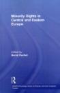 Minority Rights In Central And Eastern Europe - Preview