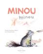 Minou, Minou - Preview
