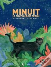 Minuit, Le Chat Du Bois Perdu