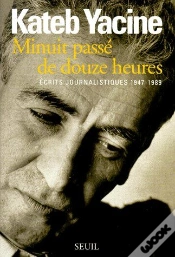 Capa do artigo Minuit Passé De Douze Heures : Écrits Journalistiques 1947-1989