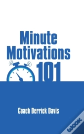 Minute Motivations 101