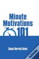 Minute Motivations 101